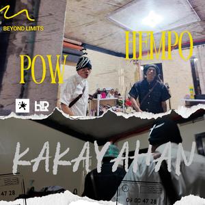 KAKAYAHAN (feat. POW)