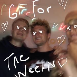 GF For The Weeknd