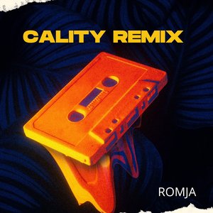 Cality (Remix)