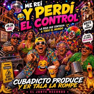 Me reí y perdí el control