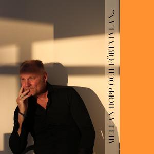 Mellan hopp och förtvivlan (feat. Johan Strömberg, Andrée Rensfelt & Jonas Rydström)