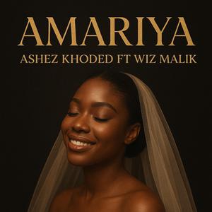AMARIYA (feat. Wiz Malik)