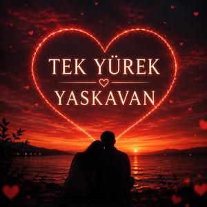 TEK YÜREK