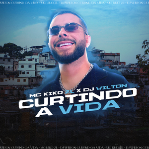 Curtindo a Vida