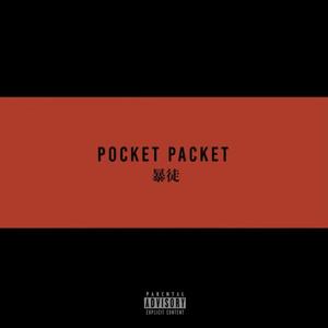 POCKET PACKET - 暴徒