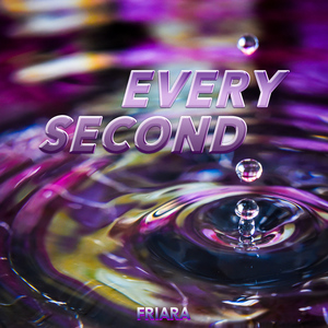 Every Second