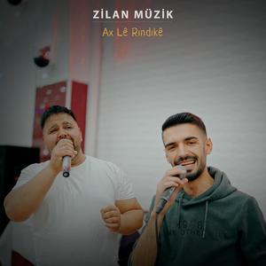 Ax Rındıkê Halay (Zilan Müzik)