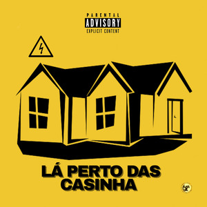 Lá Perto das Casinha
