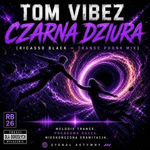 Czarna Dziura (Ricasso Black Transe Phonk Mix)