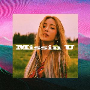 "Missin U"