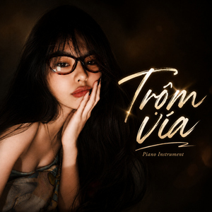 Trộm Vía - Piano Instrument
