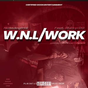 W.N.L/WORK (feat. NateDog956)