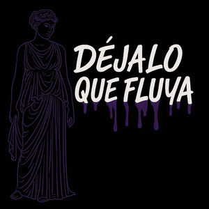 Déjalo Que Fluya