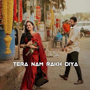 Tera Nam Rakh Diya