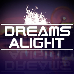 Dreams Alight