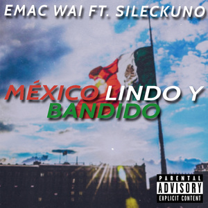 México Lindo y Bandido