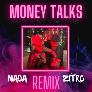Money Talks (feat. Zitro) (Remix)