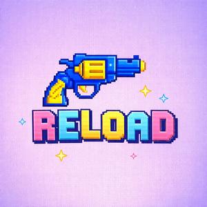 Reload