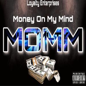 Money On My Mind (feat. JDom, S.A.M, Doogie Marley & Lil a_ Da Villan)