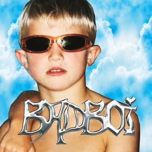 BADBOI