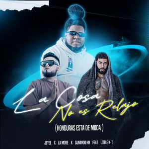 La Cosa No Es Relajo (Honduras Esta De Moda)