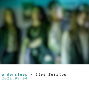 undersleep (Live)
