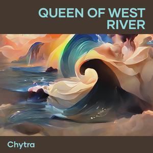 Queen of West River