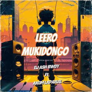 Leero Mukidongo