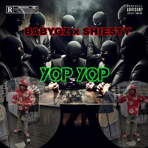 BABYGZ x SHIESTY1 (YOP YOP)