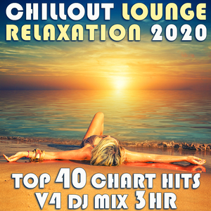 Tall Wooden Friend (Chill Out Lounge Relaxation 2020, Vol. 3 Dj Mixed)