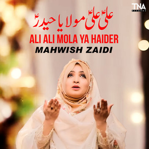 Ali Ali Mola Ya Haider