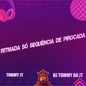 Ritmada Só Sequência de Pirocada