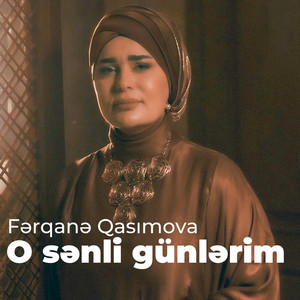O Sənli Günlərim