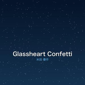 Glassheart Confetti