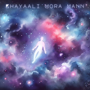 Khayaali Mora Mann
