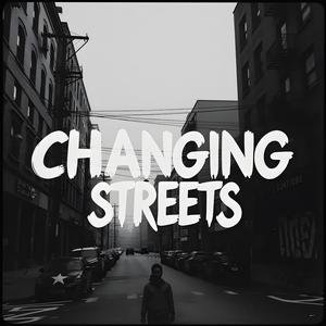 Verse 10 - Changing Streets