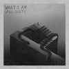 GREG (BR) - What I Am