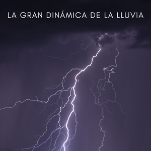 Lluvia Atronadora