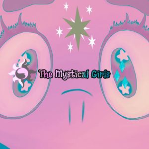 Somos The Mystical Girls (Theme)