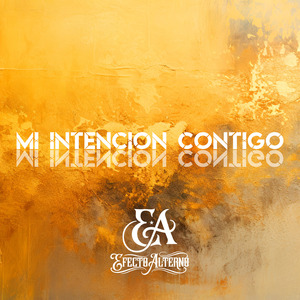 Mi intención contigo