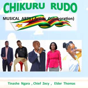 Chikuru Rudo (feat. Chief Zecy, Elder Thomas, Juliet Manonose and Minister Phamela)