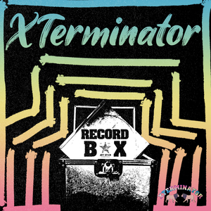Record Box: Xterminator (Continuous Mix)