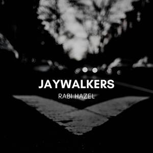 Jaywalkers