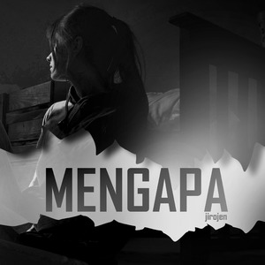 MENGAPA
