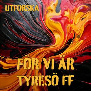 För vi är Tyresö FF (Heavy metal)