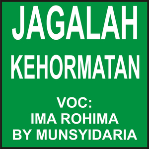 Jagalah Kehormatan