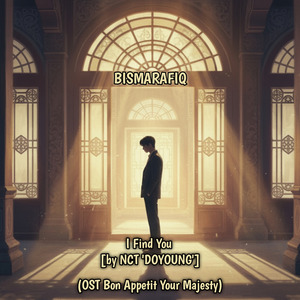 I Find You [ by DOYOUNG] OST Bon Appetit Your Majesty