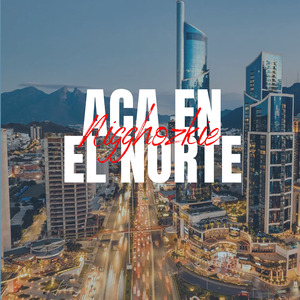 Acá en el Norte