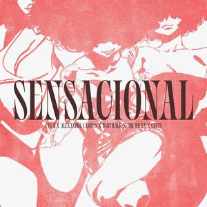 Sensacional (feat. Cys B, Alexandre Campos, BabyWalk, The Ricky & cetti)