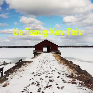 Ua Tsaug Kuv Txiv